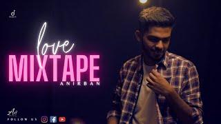 LOVE MIXTAPE | Anirban | Studio S Music