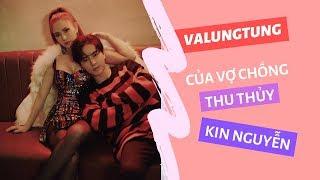 Đêm VALUNGTUNG CỦA VỢ CHỒNG THU THỦY - KIN NGUYỄN