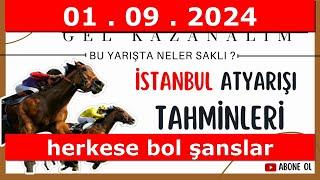 01 eylül 2024 pazar İstanbul At Yarışı Tahminleri At Yarışı Yorumlar-youtube-tjk-canlı bahis-canlıTV