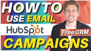 HubSpot Email Marketing Tutorial | How To Create Email Campaigns