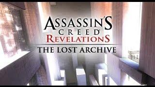 "Assassin's Creed: Revelations", walkthrough (100% sync), [DLC] "The Lost Archive" + all fragments