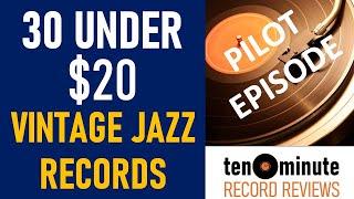 Vintage Jazz Bargains: Cheap Classic Vinyl (Pilot, Episode 339)
