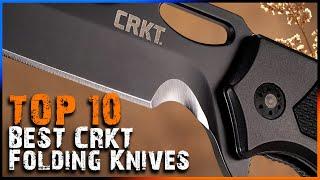 TOP 10 BEST CRKT Folding Knives (2023)