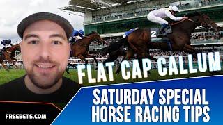 Flat Cap Callum's Saturday Special - Horse Racing Tips - 6th May 2023