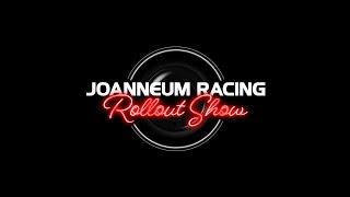 Joanneum Racing Rollout Show