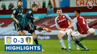 Highlights | Aston Villa 0-3 Leeds United | 2020/21 Premier League