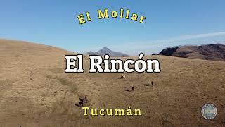 El Rincón, El Mollar, Tucumán. Que hacer en Tucumán?, Que visitar en Tucumán? Tucumán turismo