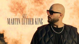 KEZ - MARTIN LUTHER KING [prod. by Ersonic] (Official Video)