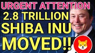  2.8 Trillon Shiba Inu Coin MOVED! What’s Going On?