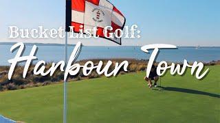 Harbour Town Golf Links | Bucket List Golf Courses Vol 4