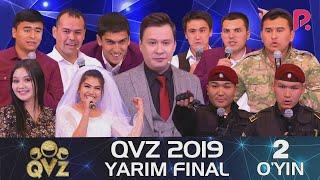 QVZ 2019 YARIM FINAL 2-O'YIN