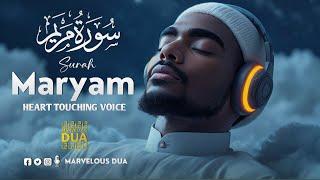 Surah Maryam Full Heart touching recitation - سورة مريم   Marvelous Dua