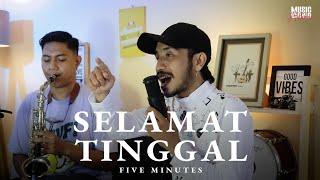 SELAMAT TINGGAL - FIVE MINUTES (COVER ASTRONI) | LIVE PERFORM