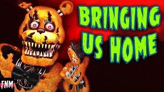 FNAF SONG "Bringing Us Home" (ANIMATED) II