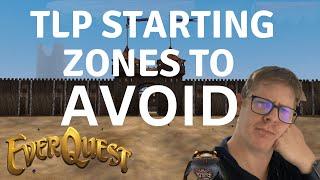 Starting zones to AVOID! - Teek & Tormax - Everquest TLP