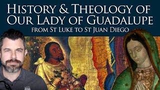 Our Lady of Guadalupe: from St Luke to St Juan Diego (Dr Taylor Marshall Show #346)