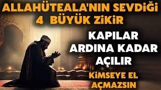 Allahüteala'nın çok sevdiği 4 büyük zikir ! Bu zikirler ile Rahman Allah'ın sevgisini kazan..!