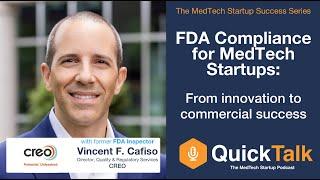 QuickTalk Ep8 - FDA Compliance for MedTech Startups