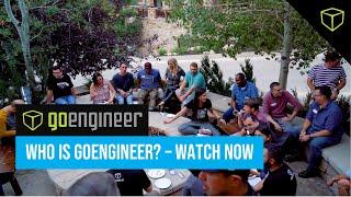 Who is GoEngineer? - Watch Now