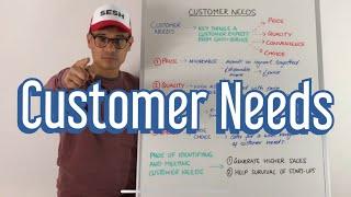 Customer Needs