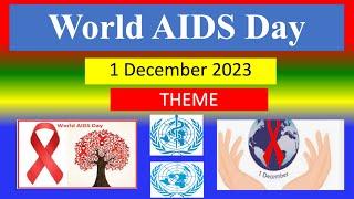 World AIDS Day - 1 December 2023 -THEME