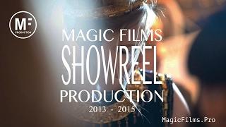 Showreel Magic Films Production