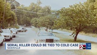 Serial killer could be tied to Nashville cold case