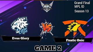 Fanny Kairi Sekalinya Keluar Langsung Menggila | Highlight Grand Final Evos Glory VS Fnatic Onic