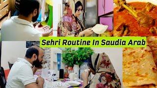 Our Sehri Routine In Saudia |Life With Kiran Abaid |Ramadan Vlog 2021,Pakistani Vlogger