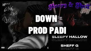 [FREE] Sheff G x SLEEPY HALLOW Type Beat - "DOWN" 2025 Drill Type Beat