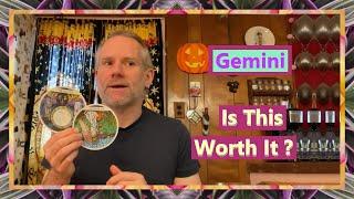 Gemini - Is This Worth It ?