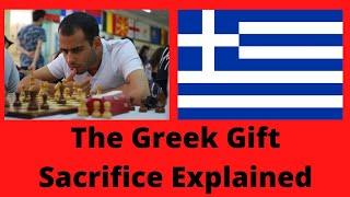 The Greek Gift Sacrifice Explained - Detailed Chess Analysis