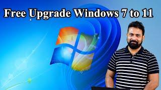 How to upgrade Windows 7 to 11 || Free upgrade Windows 7 to 11 || Windows 7 to 11 installation ||