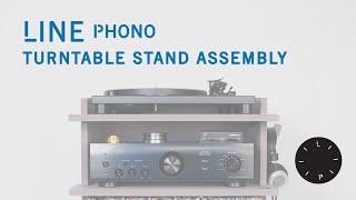 Line Phono Turntable Stand Assembly (2022 Revised, Metal Hardware Model)