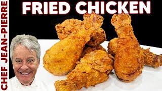 Fried Chicken Has Never Been So Good! | Chef Jean-Pierre