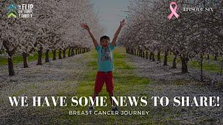 We Have Some News To Share! | Breast Cancer Journey