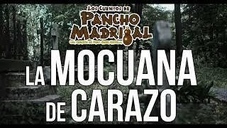 Cuentos de Pancho Madrigal - La Mocuana de Carazo  - El Pacto de Cleto