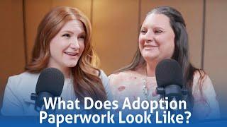 What Does Adoption Paperwork Look Like?