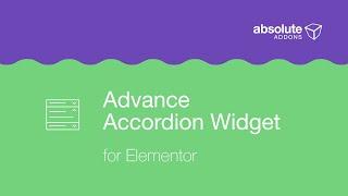 Advance Accordion Widget For Elementor || Absolute Addons