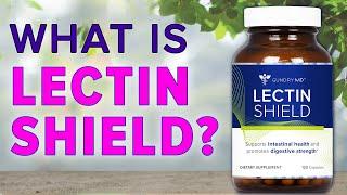 Lectin Shield | FAQ | Gundry MD