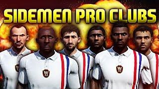 SIDEMEN PRO CLUBS!