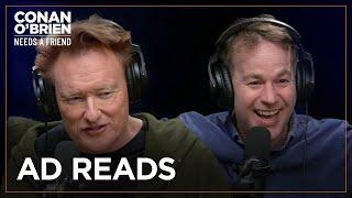 Conan’s Approach To Ad Reads (Feat. Mike Birbiglia) | Conan O'Brien Needs A Friend