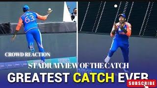 Surya Kumar Yadav catch ( STADIUM VIEW) | Crowd Live Reaction 