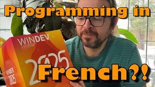 Is English the only programming language? Programming in French with WinDev