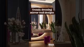 Trendy dressing mirror wall ideas     #interiordesign #mirror #dressers #decor #interior  #shorts