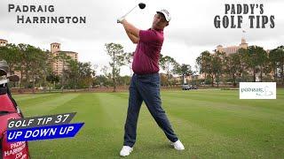 HOW NOT TO TOP THE GOLF BALL (“UP  DOWN UP" TECHNIQUE) | Paddy's Golf Tip #37 | Padraig Harrington