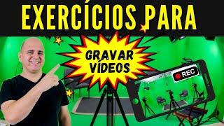 Como Gravar Vídeos - Exercícios e Técnicas para Destravar Na hora de Gravar Videos