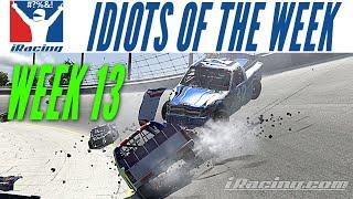 iRacing Idiots Of The Week #13