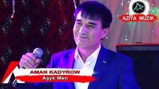 Aman Kadyrow  Aşyk Men  Aziya Müzik