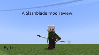 Slash blade Guide [1.20.1] The basics.